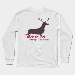 Dachshund Through The Snow Long Sleeve T-Shirt